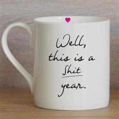 well this is a shit year